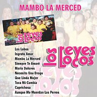 Los Reyes Locos – Mambo La Merced