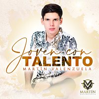 Martín Valenzuela – Joven Con Talento