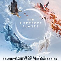 Přední strana obalu CD A Perfect Planet (Soundtrack from the BBC Series)
