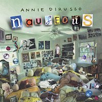 Annie DiRusso – Nauseous
