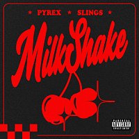 Pyrex, Slings – Milkshake