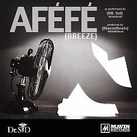 Dr. Sid – Afefe (Breeze)