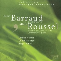 Orchestre National de France, Charles Munch, Claude Helffer, Serge Baudo – Barraud: Symphonie n 3 / Roussel: Concerto pour piano et orchestre