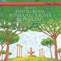 Edo de Waart, San Francisco Symphony – Respighi: The Pines of Rome; The Birds; The Fountains of Rome