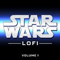 Star Wars Lofi: Vol. 1