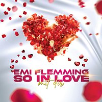 Emi Flemming – So in Love mit Dir