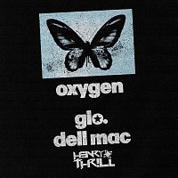 gio., Dell Mac, H3nry Thr!ll – oxygen [H3nry Thr!ll Version]