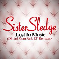 Sister Sledge – Lost In Music