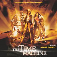 Klaus Badelt – The Time Machine [Original Motion Picture Soundtrack]