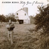 James King – Thirty Years Of Farming