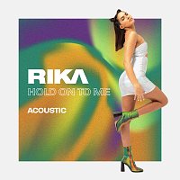 RIKA – Hold On To Me [Acoustic]