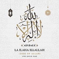 Shafaat Ali, Sahil Inam – La Ilaha IllAllah (Zikr Of Allah)