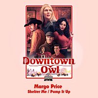 Margo Price – Shelter Me / Pump It Up [Downtown Owl Soundtrack]