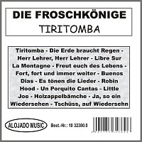 Die Froschkonige – Tiritomba