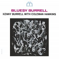 Kenny Burrell – Bluesy Burrell [RVG]