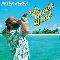 Peter Reber – Jede bruucht sy Insel