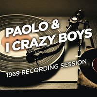 Paolo & I Crazy Boys – 1969 Recording Session