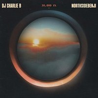 NorthSideBenji, DJ Charlie B – 30,000 ft