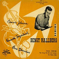 Bengt Hallberg – Bengt Hallberg Trio & Quartet