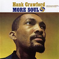 Hank Crawford – More Soul