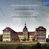 Kammerorchester Basel – Johann Friedrich Fasch: Concerti & Ouverturen