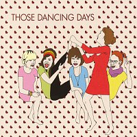 Those Dancing Days – Those Dancing Days EP