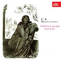 Elizabeth Barrett Browningová – Browningová: Portugalské sonety FLAC