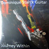 Dominique Starck – Journey Within