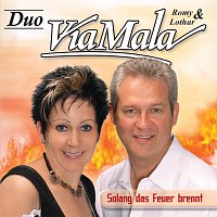 Duo Via Mala – Solang das Feuer brennt