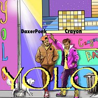 DaxerPonk, Crayon – Yolo