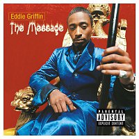Eddie Griffin – The Message