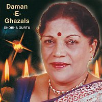 Shobha Gurtu – Daman -E- Ghazals