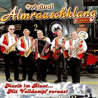 Orig. Almrauschklang – Musik im Bluat… Mit Volldampf voraus!