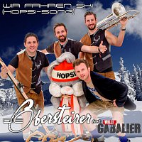 Die Obersteirer (feat. Willi Gabalier) – Wir fahren Ski (Hopsi-Song)