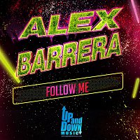 Alex Barrera – Follow Me