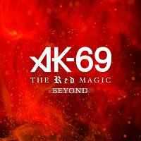 AK-69 – The Red Magic Beyond