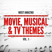 Various  Artists – Most Amazing Movie, Musical & TV Themes, Vol. 1