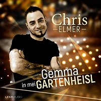 Chris Elmer – Gemma in mei Gartenheisl