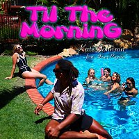 Kate Johnson, Ivan Pajaro – Til the Morning