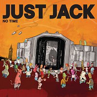 Just Jack – No Time [Elektrons Data Transfer Mix]