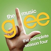 Glee Cast – Glee: The Music, The Complete Season Four