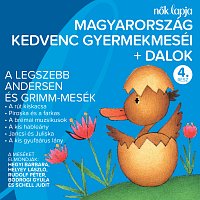 Magyarország Kedvenc Gyermekmeséi + Dalok 4. [A Legszebb Andersen És Grimm-mesék]