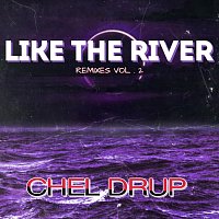 Like the River (Remixes VOL.2)