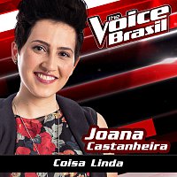 Joana Castanheira – Coisa Linda [The Voice Brasil 2016]