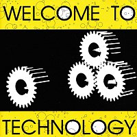 Různí interpreti – Welcome To Technology Vol. 1
