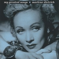 Marlene Dietrich – My Greatest Songs