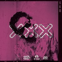 SK8 – XXX