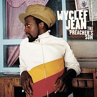 Wyclef Jean – The Preacher's Son