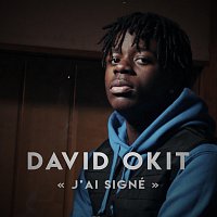 David Okit – J'ai signé
