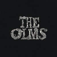 The Olms – The Olms